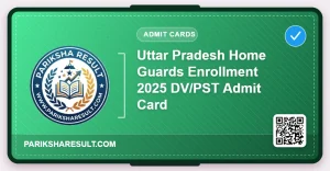 uttar-pradesh-home-guards-enrollment-2025-dv-pst-admit-card