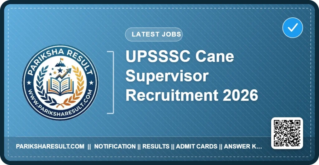UPSSSC Cane Supervisor Recruitment 2026